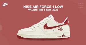 Khám Phá Đôi Nike Air Force 1 Low Valentine’s Day 2023