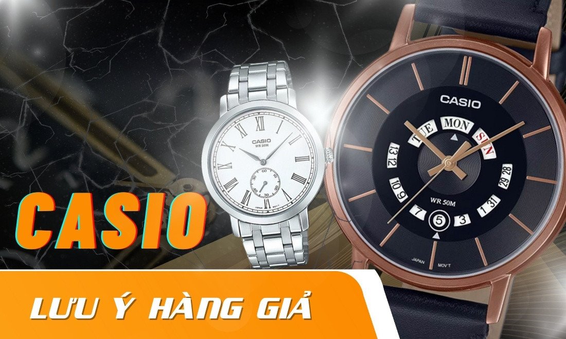 Lưu ý để tránh mua đồng hồ Casio nam giả