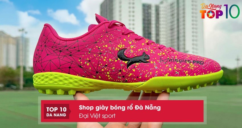 Đại Việt Sport cung cấp giày và phụ kiện bóng rổ chất lượng tại Đà Nẵng