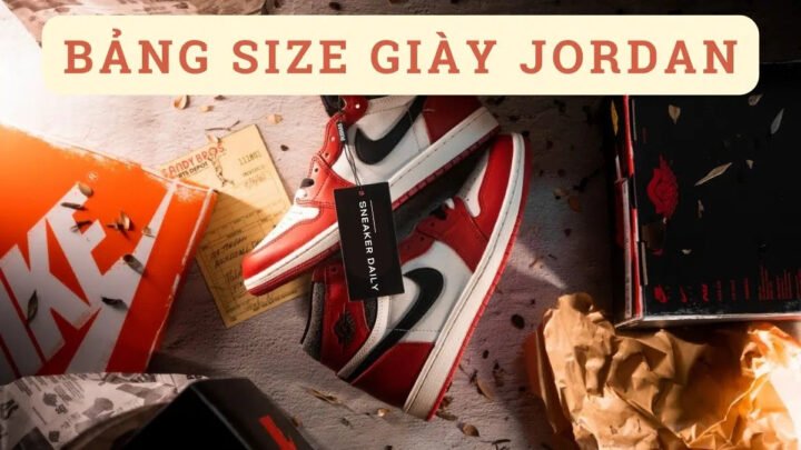 bảng size giày jordan chi tiết