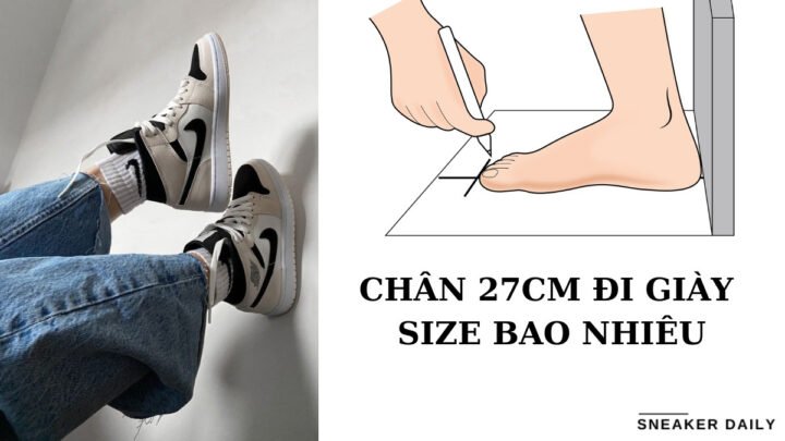 hướng dẫn đo chân nam để chọn size giày sneaker