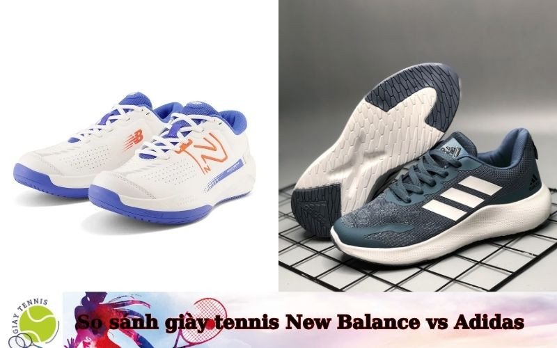 So sánh trực diện giày tennis New Balance và giày Adidas, làm nổi bật khác biệt về thiết kế và đế