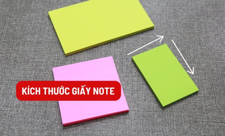 Tổng quan các kích thước giấy note phổ biến, bao gồm các size giấy note vàng đa dạng.